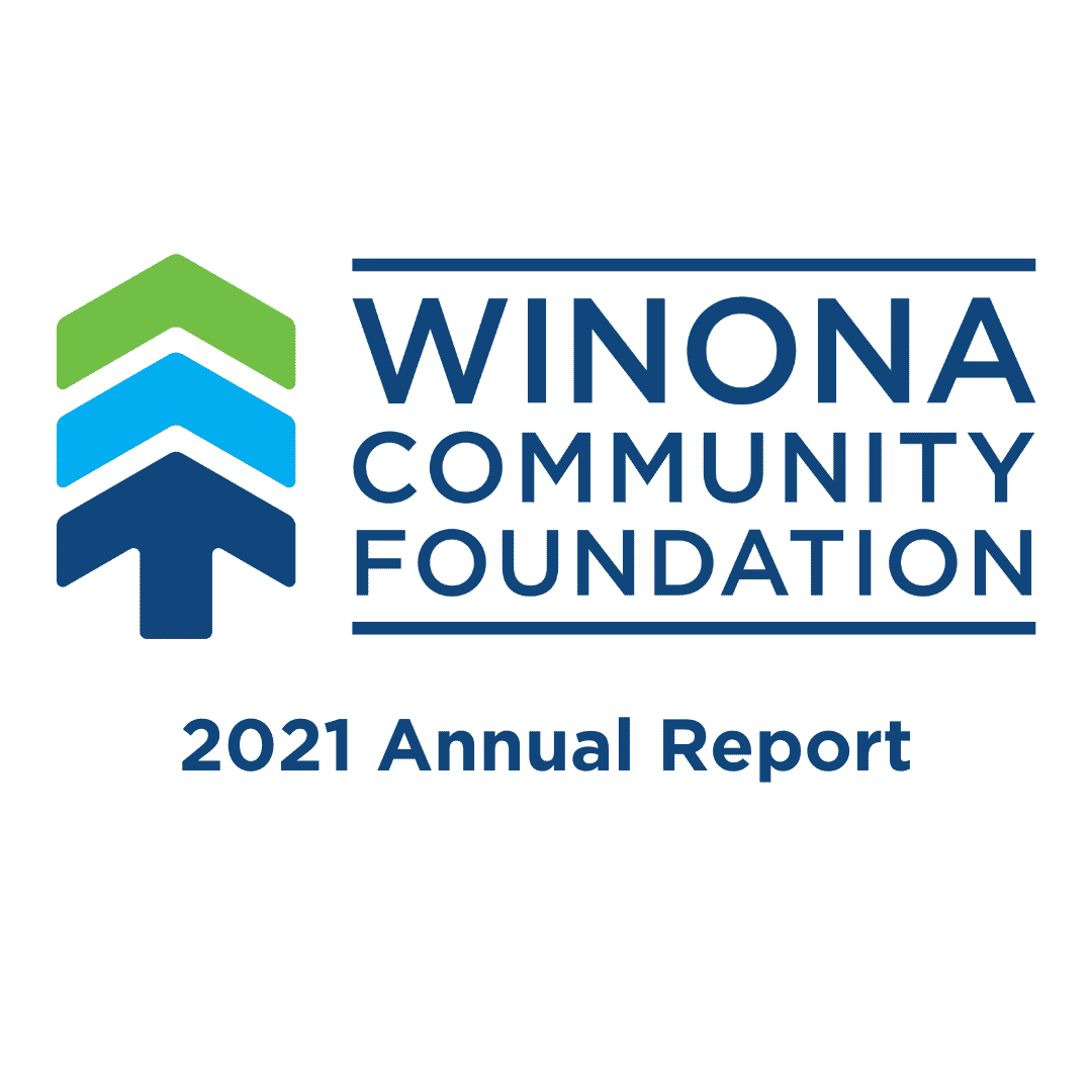 2021 Annual Report - Winona Community Foundation